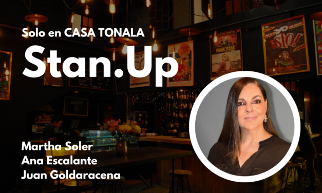 Stan Up. Casa Tonalá